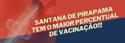 Santana de Pirapama tem o maior percentual de vacinação da região!