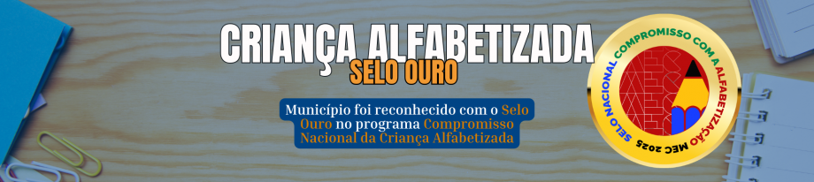 Santana de Pirapama conquista o Selo Ouro no Compromisso Nacional com a Alfabetização